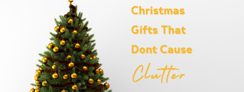Clutter Free Christmas Gifts